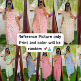 Zipless maternity/feeding Loungewear Maxi any 3@999 ( Random Prints) No selection